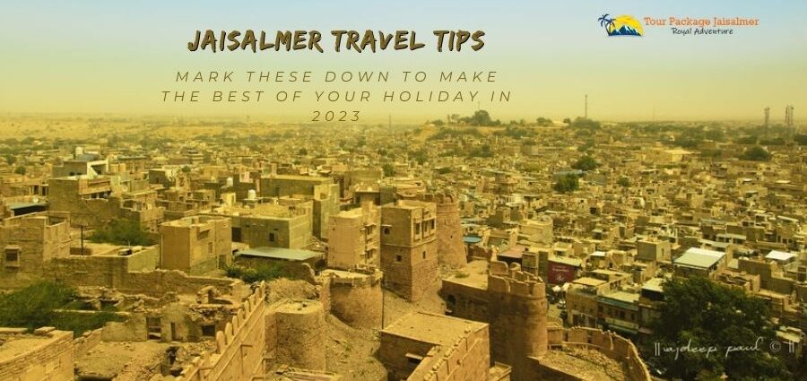 Jaisalmer Travel tips