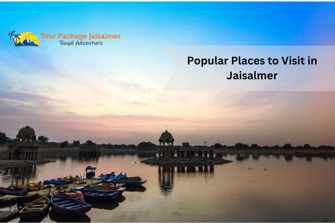 Popular Places to Visit in Jaisalmer