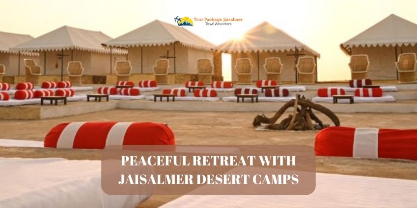 Peaceful Retreat with Jaisalmer Desert Camps 