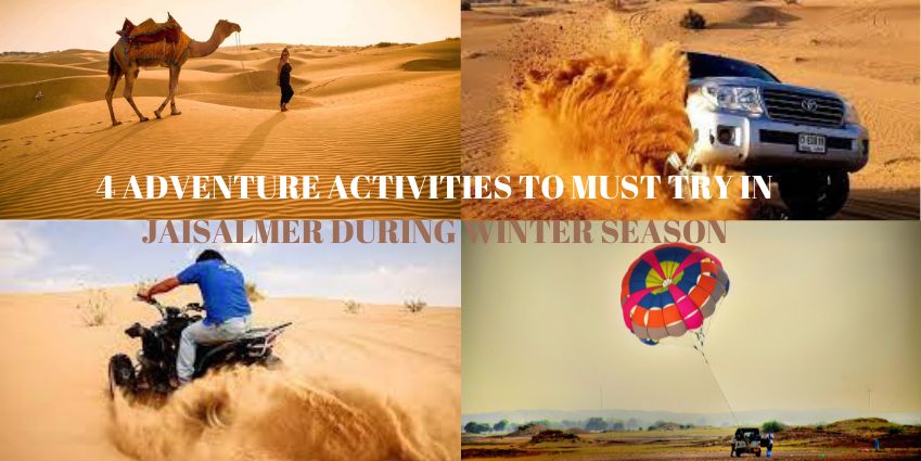 4 Adventure Activities to Must Try in Jaisalmer During Winter Season